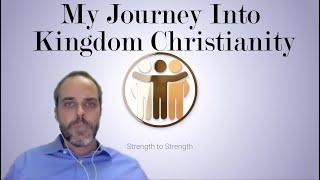 "My Journey into Kingdom Christianity" by Adam Boyd