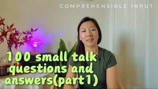 100 Fun Small Talk Questions | Intermediate Chinese Listening Challenge（Part 1) B1