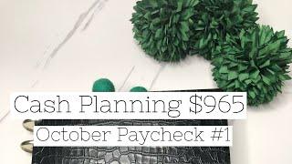 Cash Planning|$965|October Paycheck #1