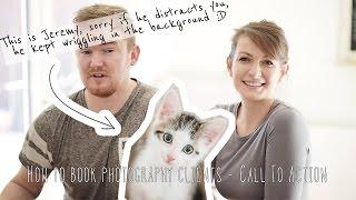 How to book photography clients - Call To Action