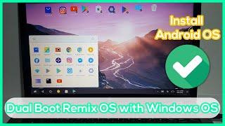 How to Dual Boot Remix OS with Windows OS - Install Android OS Step By Step