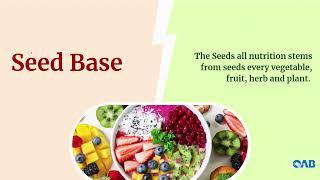 Wellness Seed Base Nutritional Source by: Rain International