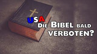 USA►Die Bibel bald verboten? Proteste führen zu neuem Gesetzesentwurf