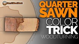 Woodturning Quarter Sawn Trick