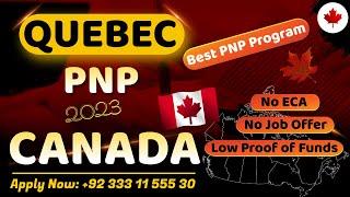 Quebec PNP 2022| Regular Skilled Workers Program| No Job Offer| Low Funds Required | No ECA & IELTS