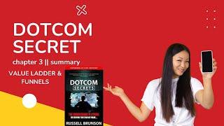 Dotcom Secrets  Russell Brunson Chapter 3 Value Ladder & Funnels