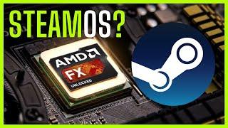 Can AMD FX CPU's be Revived with SteamOS? FX 9590