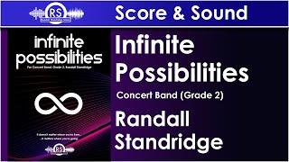 Infinite Possibilities - Randall Standridge, Concert Band, Grade 2 (Randall Standridge Music)