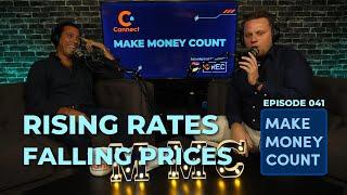 Mortgage Brokers Break Down Rising Rates & Falling Prices - Make Money Count 041