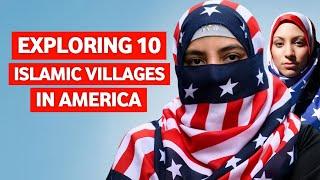 Exploring 10 Islamic Villages in America with the Most Muslim Populations