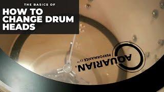 How to change (AQUARIAN) DRUM HEADS?