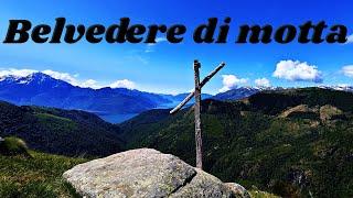 Belvedere di Motta, 28.05.2024 , Alto Lario , Trekking Lombardia.