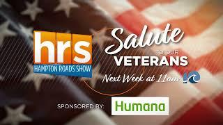 Hampton Roads Show - HRS - Salute to Our Veterans Week - 15s promo