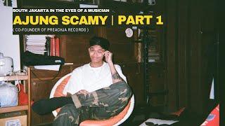 South Jakarta In The Eyes of A Musician w/ Ajung Scamy - Part 1 | 20s Around You