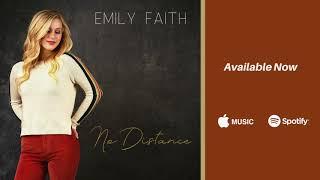 No Distance - Emily Faith