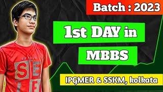 First Day in MBBS  || IPGMER & SSKM Hospital #neet2023