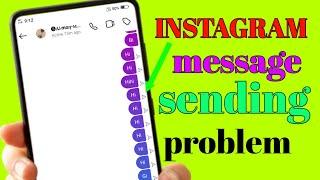 Instagram message not sending problem today | instagram message sending problem |insta message issue