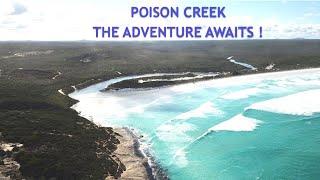 Cape Arid National Park- Poison Creek : "The Adventure Awaits" !