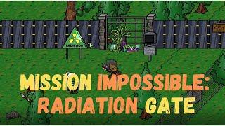 Eliatopia - Mission Impossible: Radiation Gate