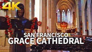 SAN FRANCISCO - Grace Cathedral in Downtown San Francisco, California, USA, Travel, 4K UHD