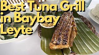 BEST TUNA GRILL In Baybay, Leyte