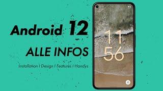 Android 12: Installation, Features, Design, Smartphones