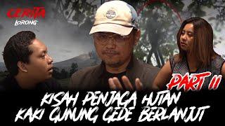 PENDAKI BERHALUSINASI!! KESURUPAN PENUNGGU GUNUNG GEDE YANG MEGANG GOLOK!! - PART 2 | CERITA LORONG