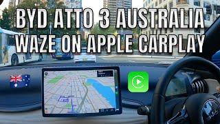 BYD ATTO 3 USING WAZE NAV ON APPLE CARPLAY FIRST DRIVE IN AUSTRALIA