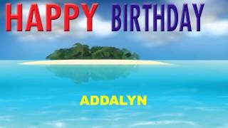 Addalyn  Card Tarjeta - Happy Birthday