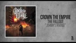 Crown The Empire - Johnny's Revenge