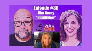 Spirit cafe #30 Kim Carey host of "Intuitiview"