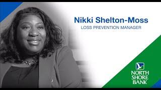 North Shore Bank Employee Spotlight: Loss Prevention Manager, Nikki Shelton-Moss