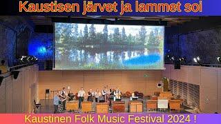 Kaustisen järvet ja lammet soi:Kaustinen Folk Music Festival 2024 | (Part37/44)