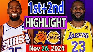 Los Angeles Lakers vs Phoenix Suns 1st+ 2nd Nov 26, 2024 Highlights | NBA SEASONGolden