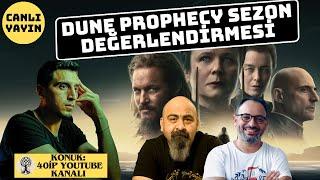 DUNE PROPHECY SEZON DEĞERLENDİRMESİ-KONUK:40İP