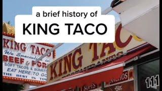 A brief history of King Taco