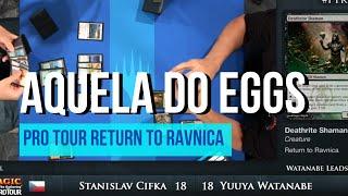 Jogos Clássicos - Stanislav Cifka vs Yuuya Watanabe - Pro Tour Return to Ravnica - Final - Modern