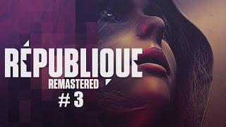 [Republique Remastered : สาธารณรัฐ ] #3 แผนกากๆ ของคูปเปอร์ [พากย์ไทย]