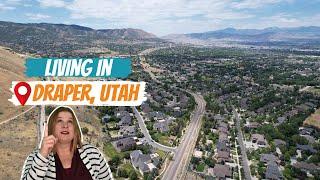 What is it Like to Live in Draper, Utah from a Draper Resident