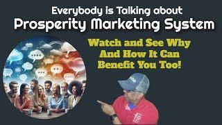 Prosperity Marketing System Testimonies and How It Will benefit Affiliate Marketers