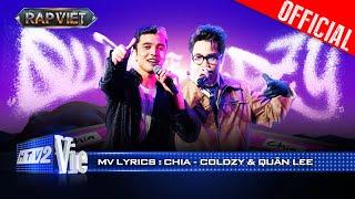 CHIA - Coldzy và Quân Lee | Rap Việt 2024 [Mv Lyrics]