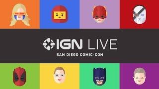 San Diego Comic-Con 2016 - IGN Live (Day 1)