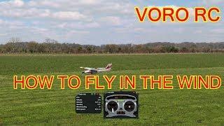 Voro's RC school: How to fly in the wind