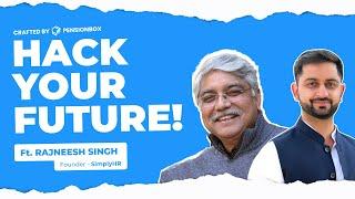 Hack your future for better finance and easy retirement | Rajneesh Singh, Founder -  SimplyHR