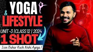 Yoga & Lifestyle Disease Oneshot Unit 3 Physical Education Class 12 CBSE 2023-24 Board Papa series 