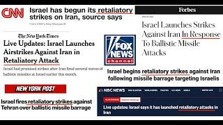 Lying Western Press Scramble To Frame Israel's Attack On Iran As Self Defense