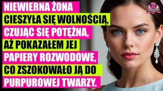 Niewierna żona, czująca się jak królowa,była zszokowana nagłym pojawieniem się papierów rozwodowych!