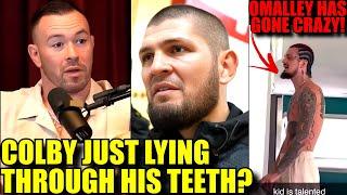 MMA Community RIPS Colby Covington after he reveals story behind UFC Career,OMalley SLAMMED,Khabib