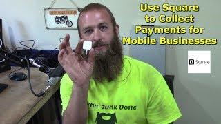 Using Square with a Mobile Business by @GettinJunkDone