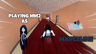 MARCELINE DESTROYS TEAMERS IN MM2 + GAMEPLAY (KEYBOARD ASMR)